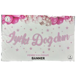 10'LU ALIM PEMBE İYİKİ DOĞDUN KALİĞRAFİ YAZI BANNER (Kopya)