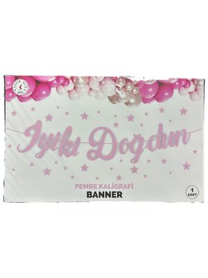 10'LU ALIM PEMBE İYİKİ DOĞDUN KALİĞRAFİ YAZI BANNER (Kopya)