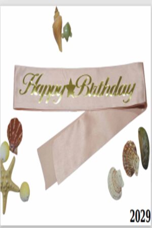BRİDE HAPPY BİRTHDAY PUDRA ÜZERİ GOLD BASKILI KUŞAK