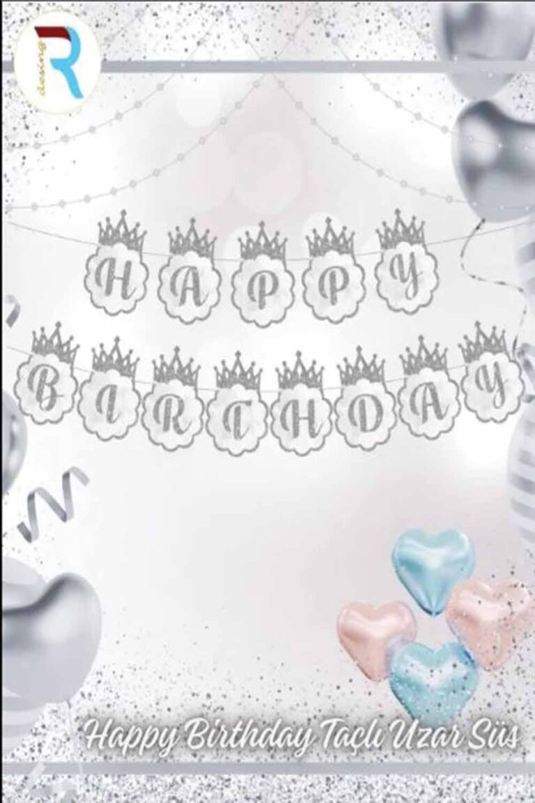 HAPPY BİRTHDAY  TAÇLI UZAR SÜS GÜMÜŞ