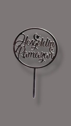 GÜMÜŞ PLEKSİ HOŞ GELDİN RAMAZAN PASTA SÜSÜ